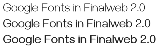 Google Fonts in Finalweb 2.0
